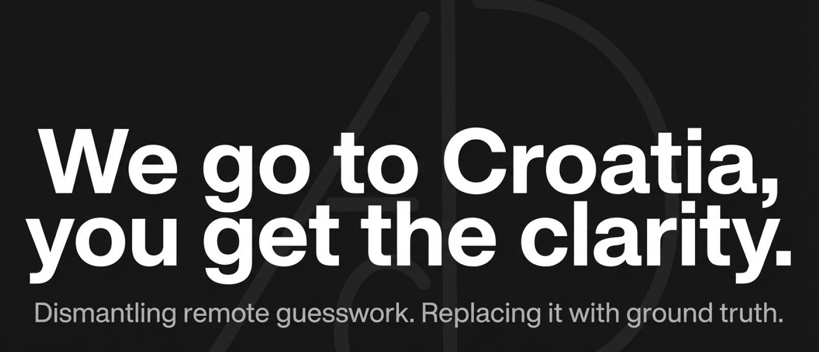 We go to Croatia. You get the clarity. AdD Mission to Croatia